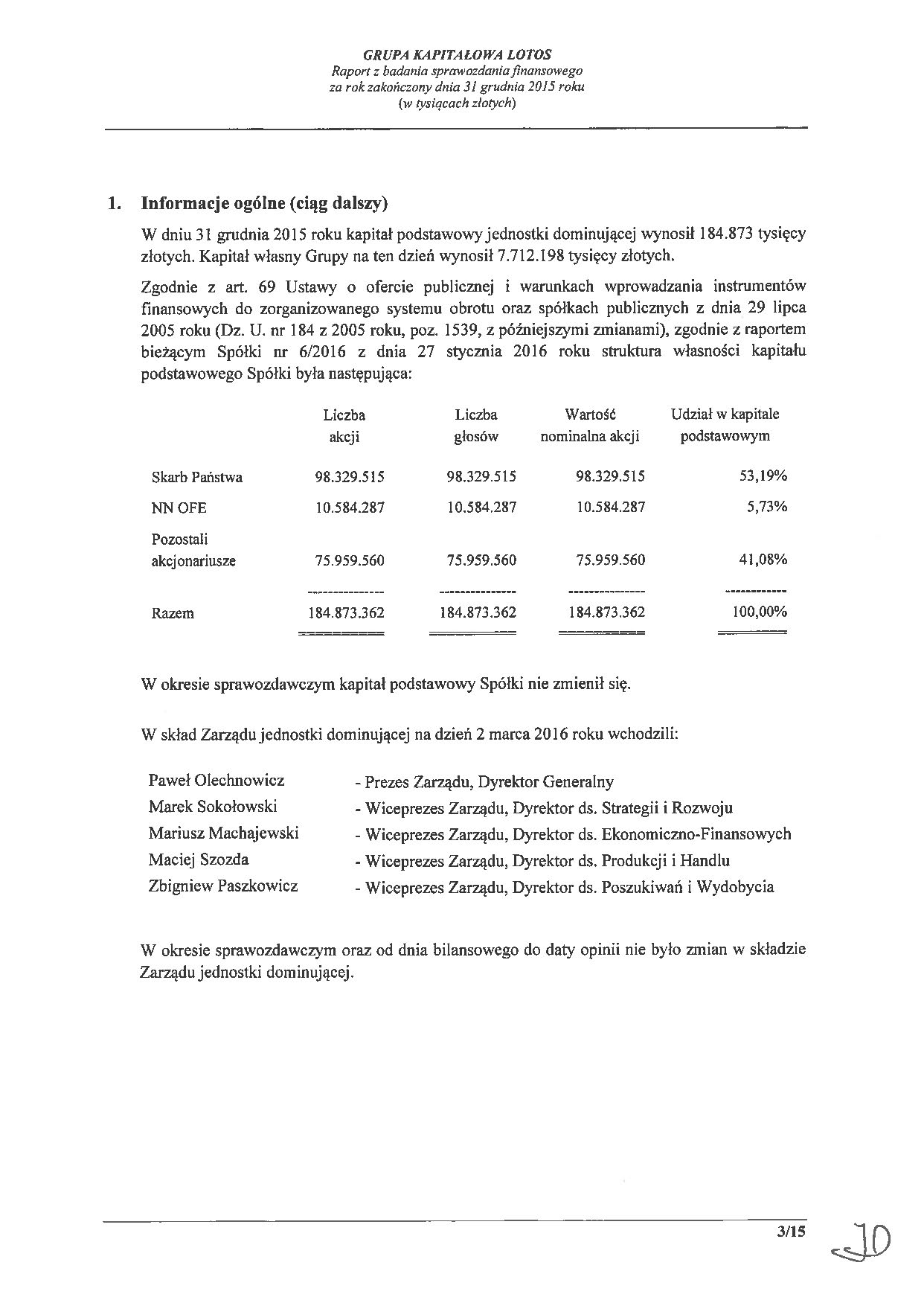 Grupa Kapitalowa LOTOS 2015 - Raport audytora z badania Skonsolidowanego Sprawozdania Finansowego strona 3